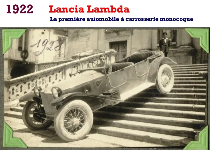 1922 Lancia Lambda La première automobile à carrosserie monocoque