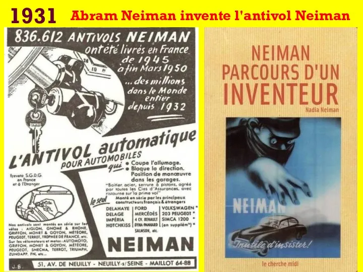 1931 Abram Neiman invente l'antivol Neiman