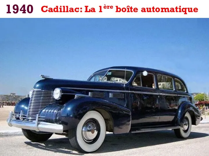 1940 Cadillac: La 1ère boîte automatique