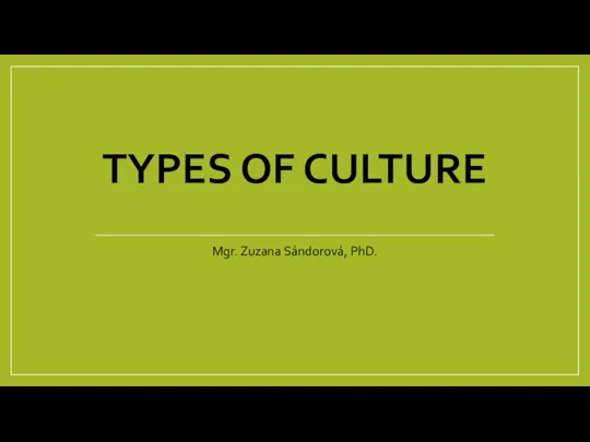 Types of culture