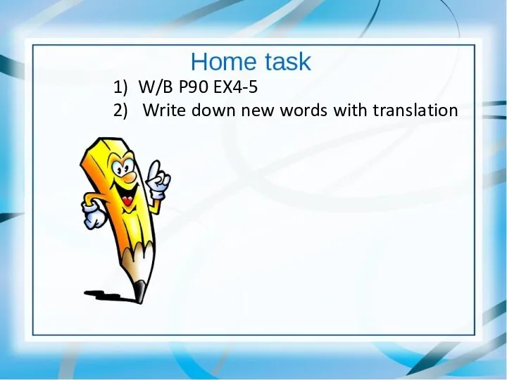W/B P90 EX4-5 Write down new words with translation