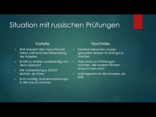 Situation mit russischen Prüfungen Nachteile Kreative Menschen mussen gemustert denken