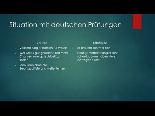 Situation mit deutschen Prüfungen Vorteile Vorbereitung ist nützlich für Wissen