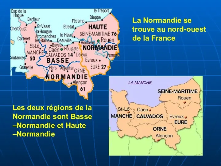 La Normandie se trouve au nord-ouest de la France Les
