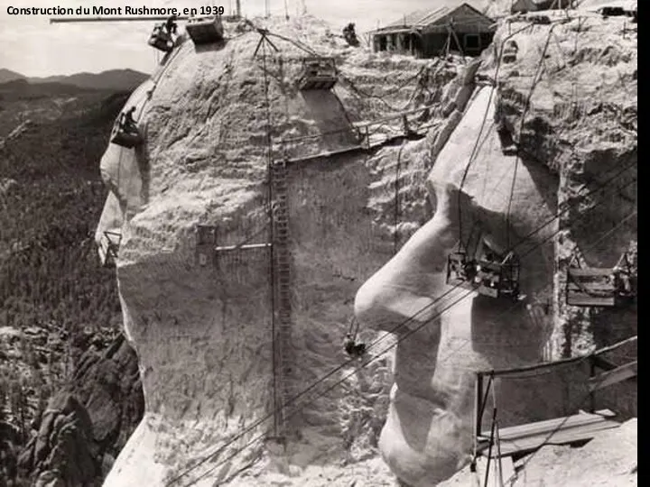 Construction du Mont Rushmore, en 1939