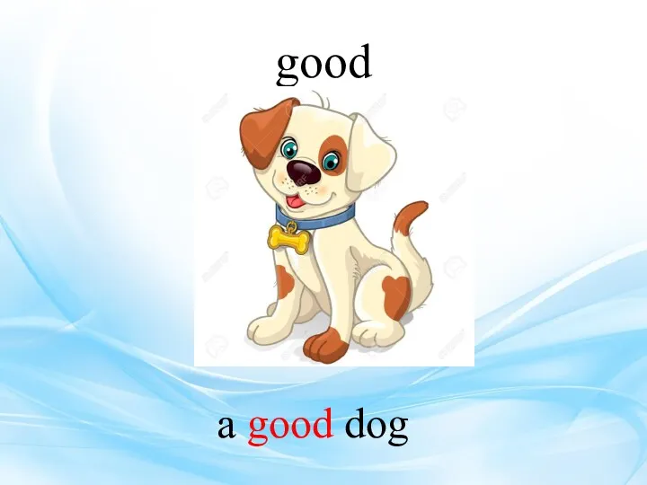 good a good dog