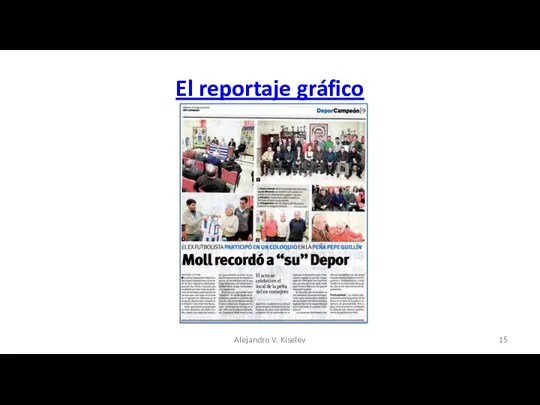 El reportaje gráfico Alejandro V. Kiselev