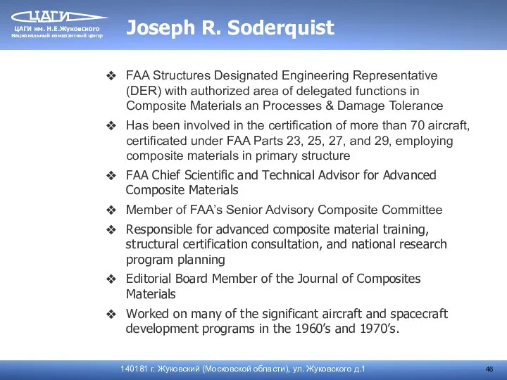 Joseph R. Soderquist FAA Structures Designated Engineering Representative (DER) with