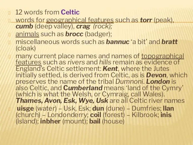 12 words from Celtic words for geographical features such as