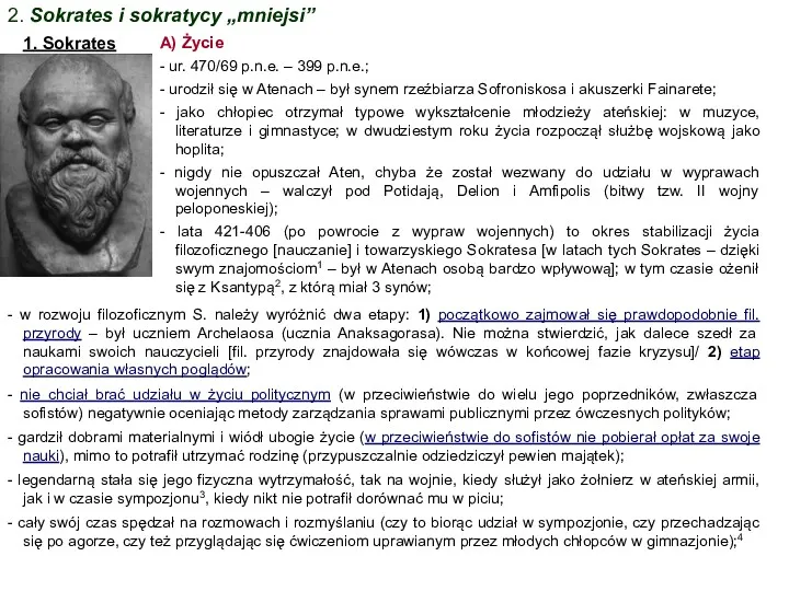 2. Sokrates i sokratycy „mniejsi” A) Życie - ur. 470/69