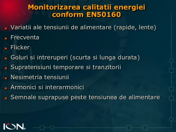 Monitorizarea calitatii energiei conform EN50160 Variatii ale tensiunii de alimentare