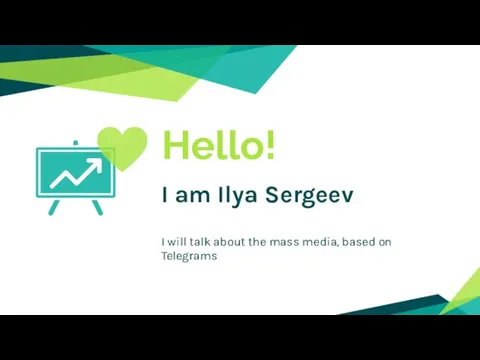 Hello! I am Ilya Sergeev I will talk about the mass media, based on Telegrams