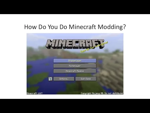 How Do You Do Minecraft Modding?