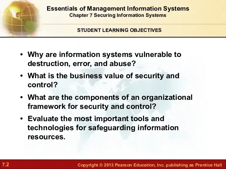 STUDENT LEARNING OBJECTIVES Essentials of Management Information Systems Chapter 7