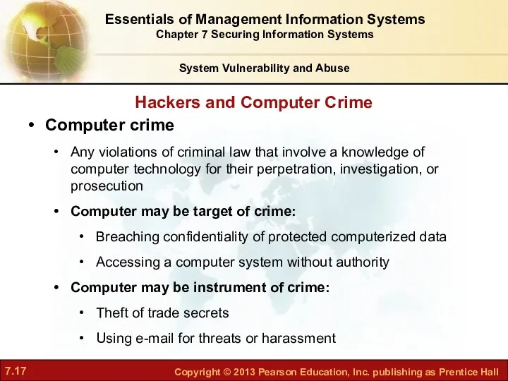 Hackers and Computer Crime System Vulnerability and Abuse Computer crime