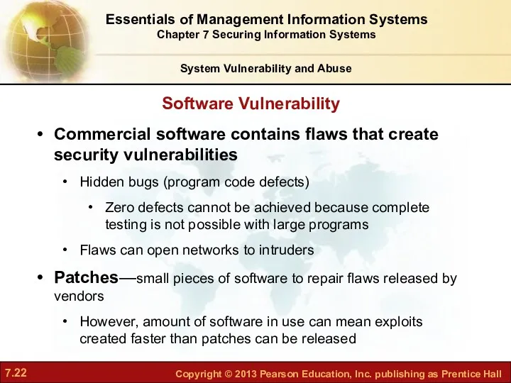 Software Vulnerability System Vulnerability and Abuse Commercial software contains flaws