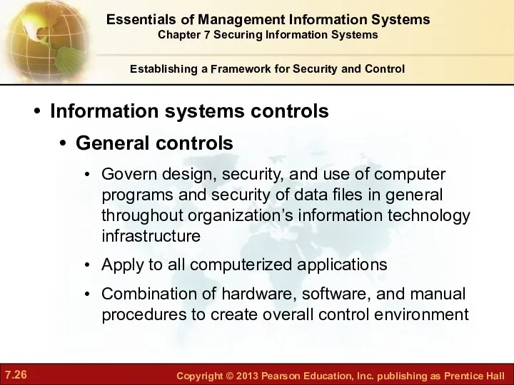 Establishing a Framework for Security and Control Information systems controls