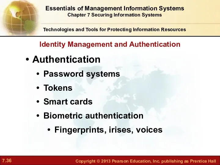 Identity Management and Authentication Technologies and Tools for Protecting Information