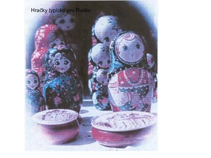 Hračky typické pro Rusko