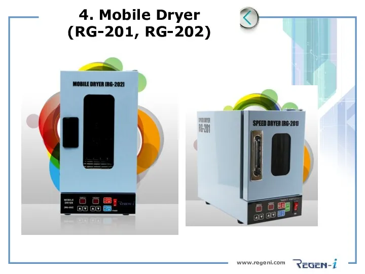 www.regeni.com 4. Mobile Dryer (RG-201, RG-202)