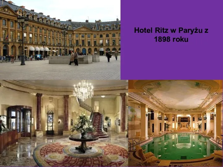 Hotel Ritz w Paryżu z 1898 roku