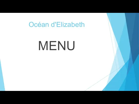 Océan d'Elizabeth MENU