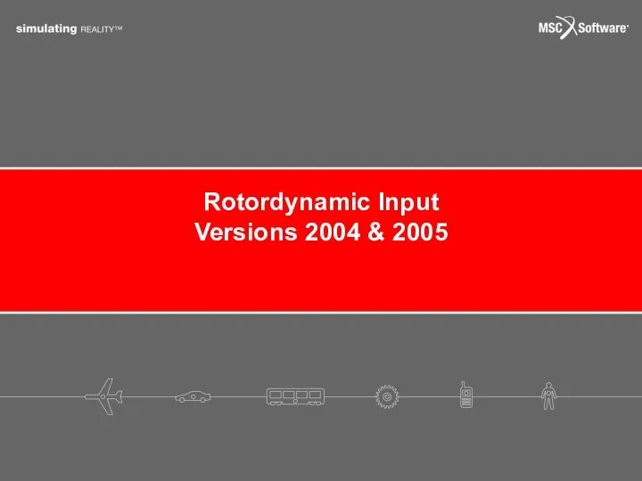Rotordynamic Input Versions 2004 & 2005