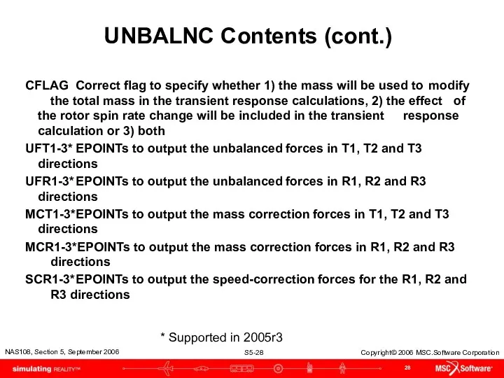 UNBALNC Contents (cont.) CFLAG Correct flag to specify whether 1)