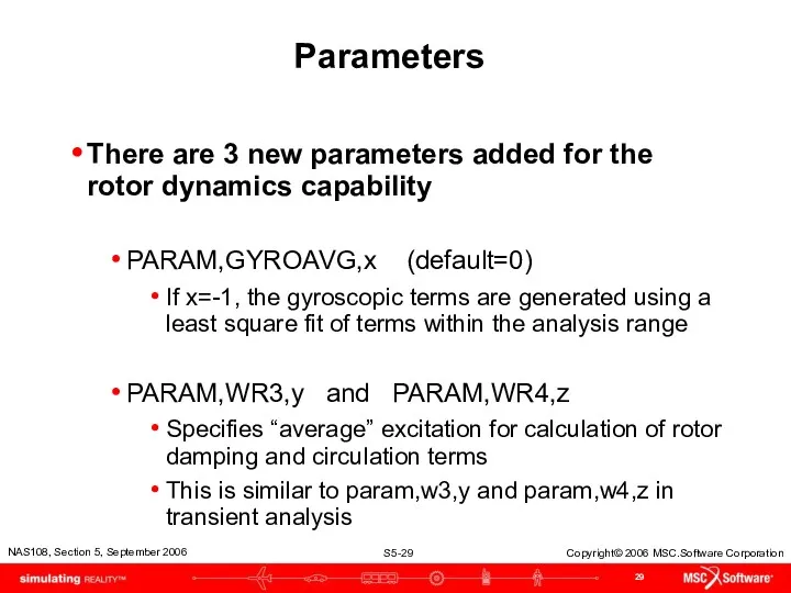 Parameters There are 3 new parameters added for the rotor