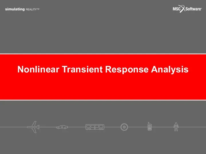 Nonlinear Transient Response Analysis