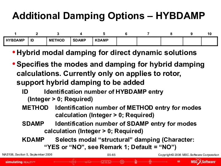 Additional Damping Options – HYBDAMP Hybrid modal damping for direct