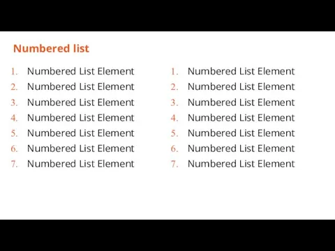 Numbered list Numbered List Element Numbered List Element Numbered List Element Numbered List