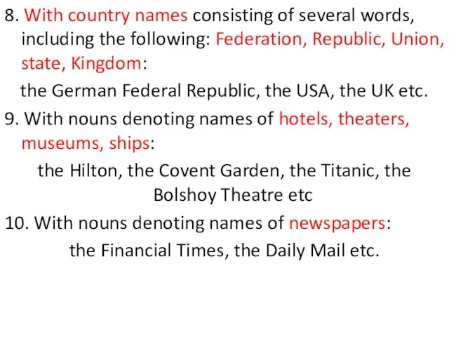 8. With country names consisting of several words, including the