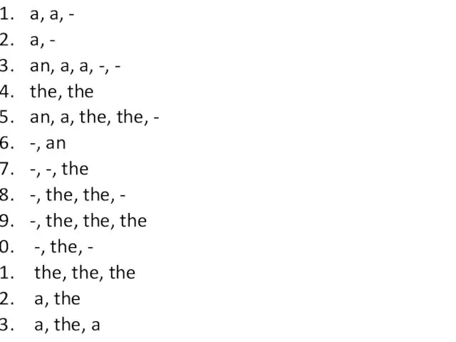 a, a, - a, - an, a, a, -, -