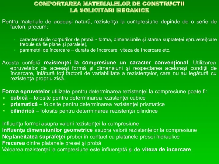 COMPORTAREA MATERIALELOR DE CONSTRUCTII LA SOLICITARI MECANICE Pentru materiale de