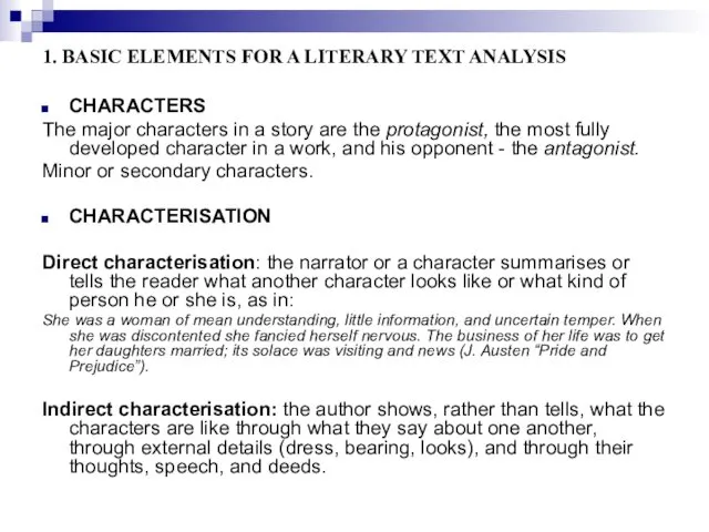 1. BASIC ELEMENTS FOR A LITERARY TEXT ANALYSIS CHARACTERS The major characters in