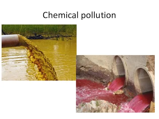 Chemical pollution
