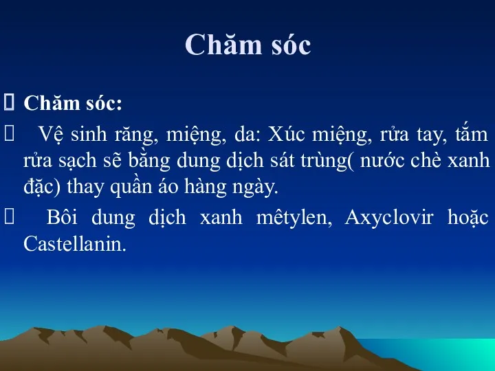 Chăm sóc Chăm sóc: Vệ sinh răng, miệng, da: Xúc