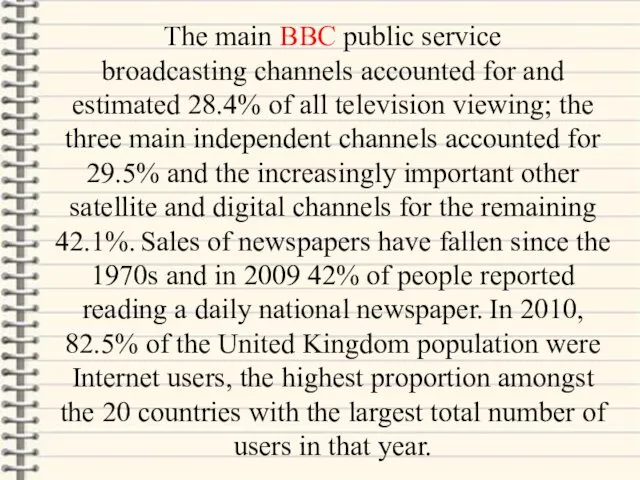 The main BBC public service broadcasting channels accounted for and