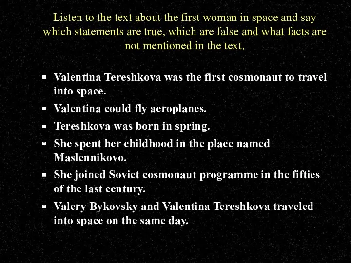 Listen to the text about the first woman in space