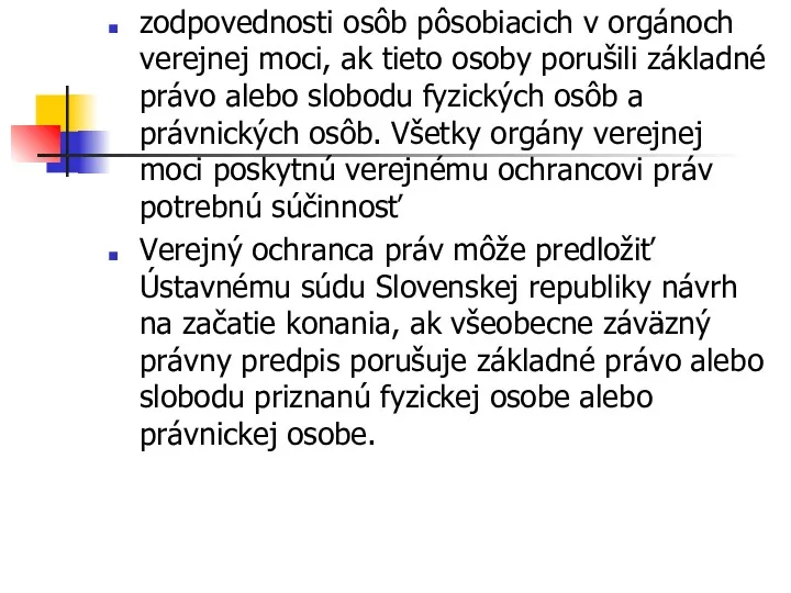 zodpovednosti osôb pôsobiacich v orgánoch verejnej moci, ak tieto osoby