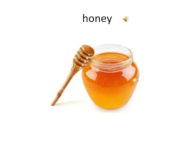 honey