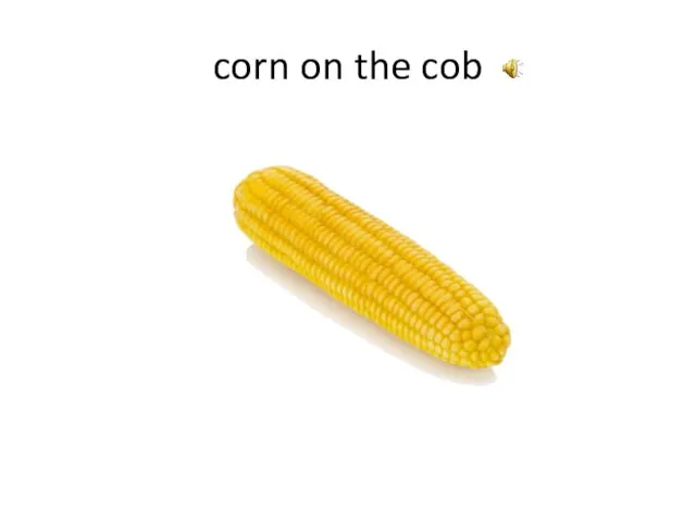 corn on the cob