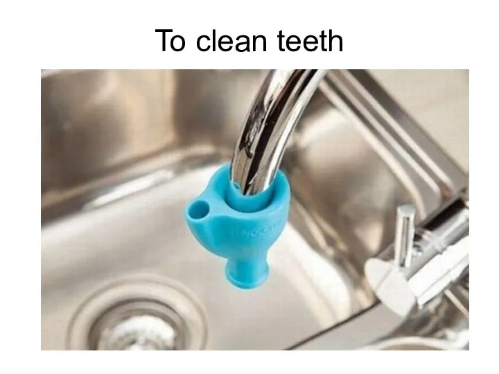 To clean teeth