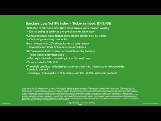 Barclays Low Vol 5% Index – Ticker symbol: BXIILV5E Selection of 50 companies