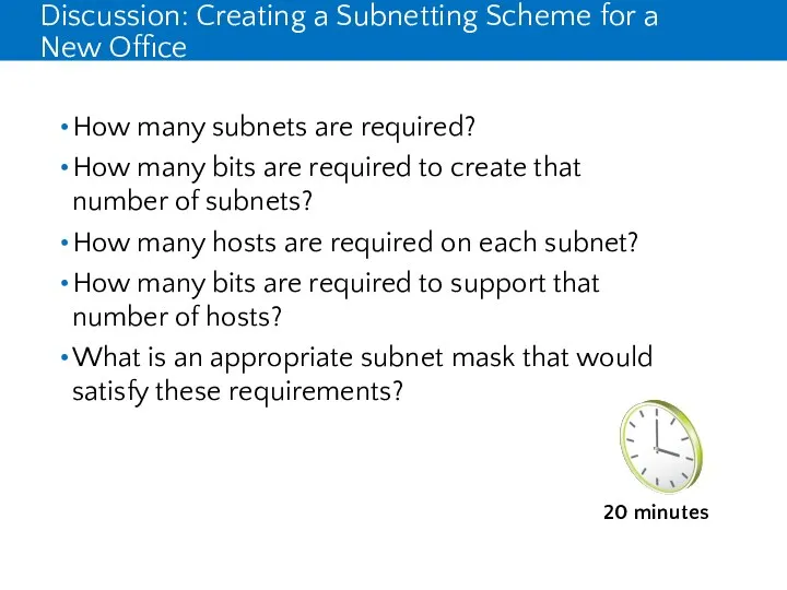 Discussion: Creating a Subnetting Scheme for a New Office How many subnets are