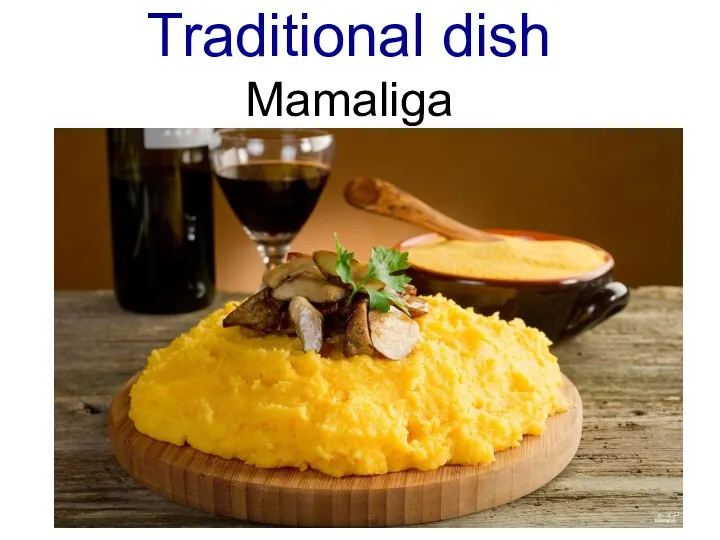 Traditional dish Mamaliga