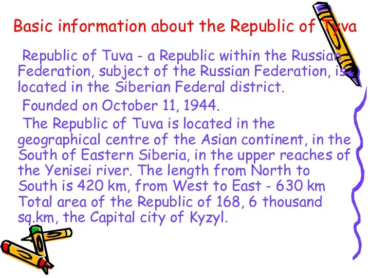 Basic information about the Republic of Tyva Republic of Tuva