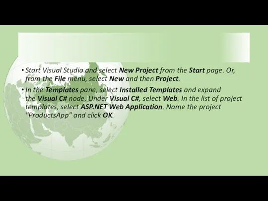 Start Visual Studio and select New Project from the Start