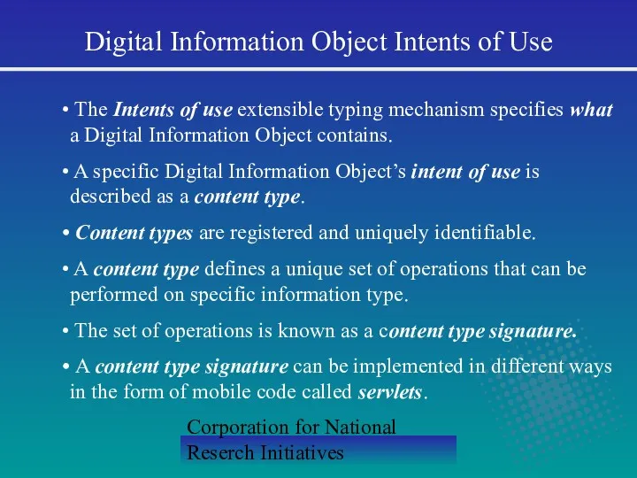 Corporation for National Reserch Initiatives Digital Information Object Intents of